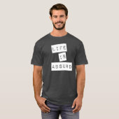 Life is Absurd (White Tape) T-Shirt (Vorne ganz)