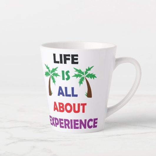 Life Is All About Experience Motivational Quote Milchtasse (Rechts)
