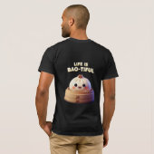 Life is Bao-tiful Funny Dumpling Pun T-Shirt (Schwarz voll)