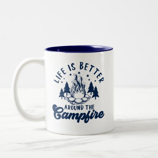 Life is Better Around the Campfire Funny Camping Zweifarbige Tasse (Links)