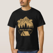 Life is Better Around the Campfire T-Shirt (Vorderseite)