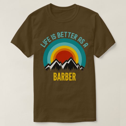 Life Is Better As a Barber T-Shirt (Design vorne)