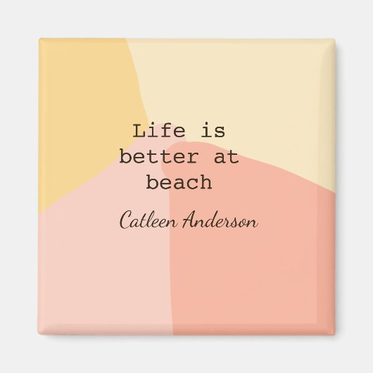 Life is better at beach yellow orange boho rustic magnet (Vorne)