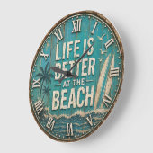 Life Is Better at the Beach Große Wanduhr (Winkel)