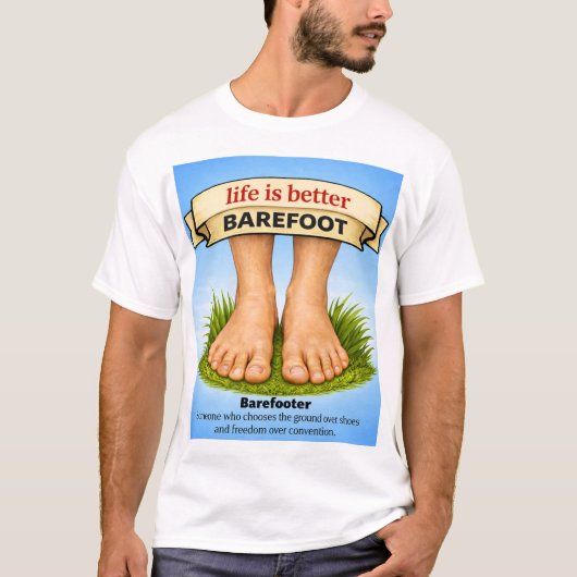 Life is better barefoot T-Shirt (Vorderseite)