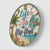 Life Is Better in Flip Flops Beach Große Wanduhr (Winkel)
