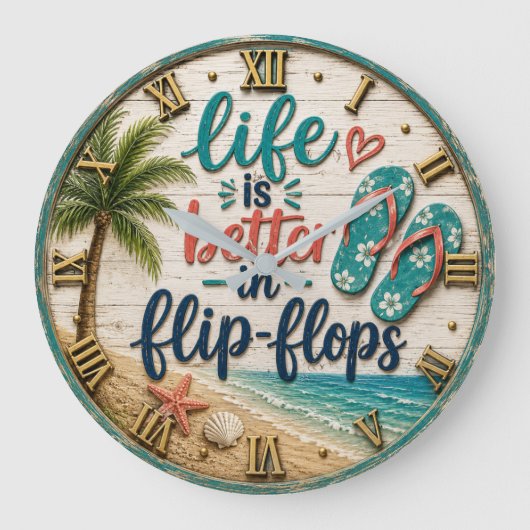 Life Is Better in Flip Flops Beach Große Wanduhr (Vorderseite)