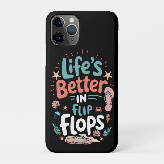 Life is Better in Flip-Flops – Fun Tropical Beach Case-Mate iPhone Hülle (Rückseite)
