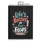 Life is Better in Flip-Flops – Fun Tropical Beach Flachmann (Rückseite)