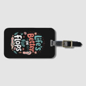 Life is Better in Flip-Flops – Fun Tropical Beach Gepäckanhänger (Vorderseite (Horizontal))