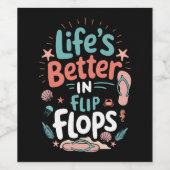 Life is Better in Flip-Flops – Fun Tropical Beach Weinetikett (Einzelnes Label)