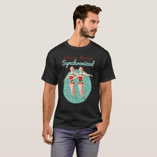 Life Is Better Synchronized Swimming Artistic Wate T-Shirt (Vorne ganz)