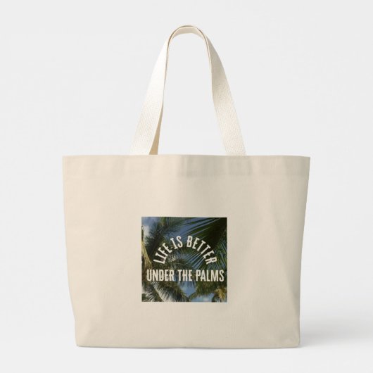 "Life is Better Under the Palms" Jumbo Tote Jumbo Stoffbeutel (Rückseite)