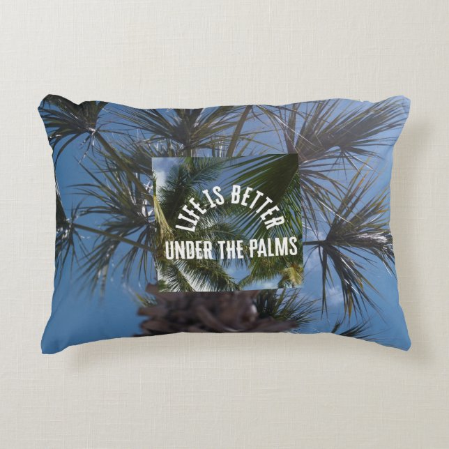 “Life Is Better Under the Palms” Throw Pillow  Dekokissen (Vorderseite)