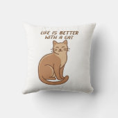 Life Is Better With a Cat – Cute Cat Lover Design Kissen (Rückseite)