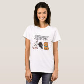 Life Is Better With A Cat T-Shirt (Vorne ganz)