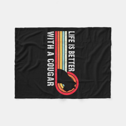 Life Is Better With A Cougar Funny Saying Cougars  Fleecedecke (Vorderseite (Horizontal))