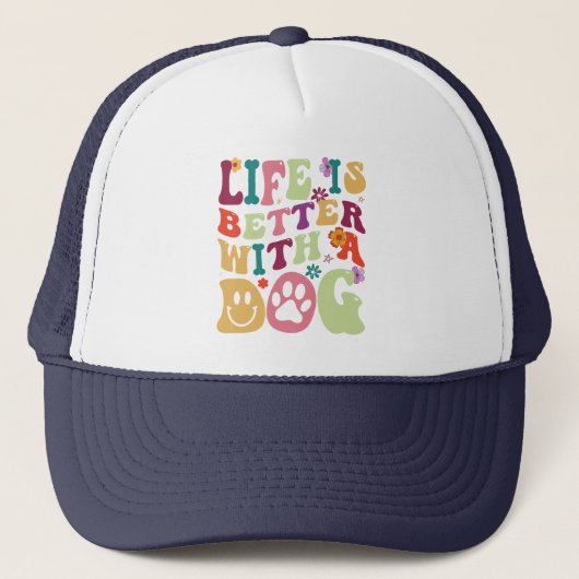 Life is better with a dog - colorful groovy design truckerkappe (Vorderseite)