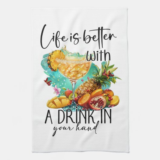 Life is better with a drink | Tropical Drink Geschirrtuch (Vertikal)