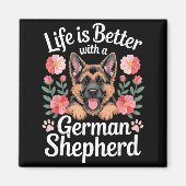 Life Is Better With A German Shepherd Dog Lover Magnet (Vorne)