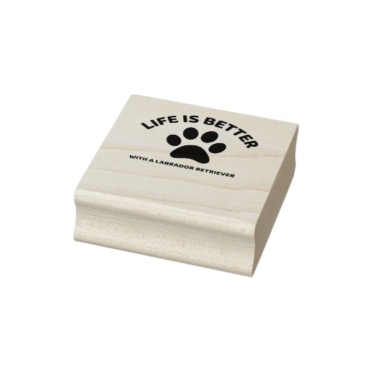 LIFE IS BETTER WITH A LABRADOR RETRIEVER GUMMISTEMPEL (Stempel)