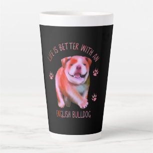 Life Is Better With An English Bulldog Funny Puppy Milchtasse