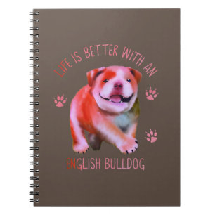 Life Is Better With An English Bulldog Funny Puppy Notizblock