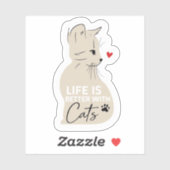 Life Is Better With Cats Cute Cat Lover Sticker (Blatt)