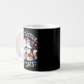 Life Is Better With Cats Cute Cat Lover Valentine' Kaffeetasse (Vorderseite Links)
