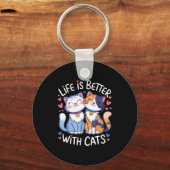 Life Is Better With Cats Cute Cat Lover Valentine' Schlüsselanhänger (Vorderseite)