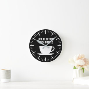 Life is better with coffee kitchen wall clock runde wanduhr