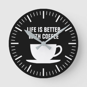 Life is better with coffee kitchen wall clock runde wanduhr