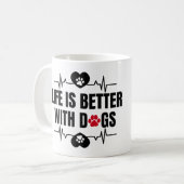 Life is better with dogs kaffeetasse (Vorderseite Links)
