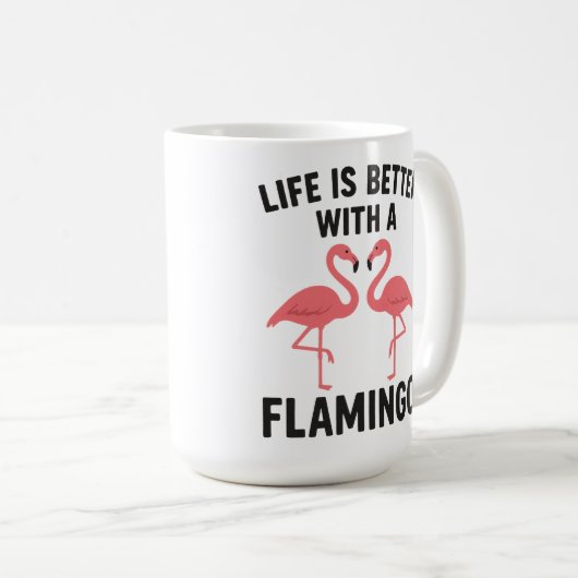 life is better with flamingo kaffeetasse (VorderseiteRechts)