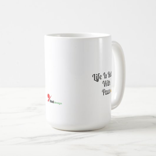 Life Is Better With Paws Kaffeetasse (VorderseiteRechts)