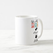 Life Is Better With Puppy Dogs Cute Dog Lover Kaffeetasse (VorderseiteRechts)