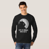 Life Is Books and Cats Book Cat Mom Bookworm Cat T-Shirt (Vorne ganz)