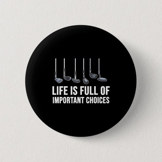 Life Is Full Of Imrtant Choices Golf Christmas  Button (Vorderseite)