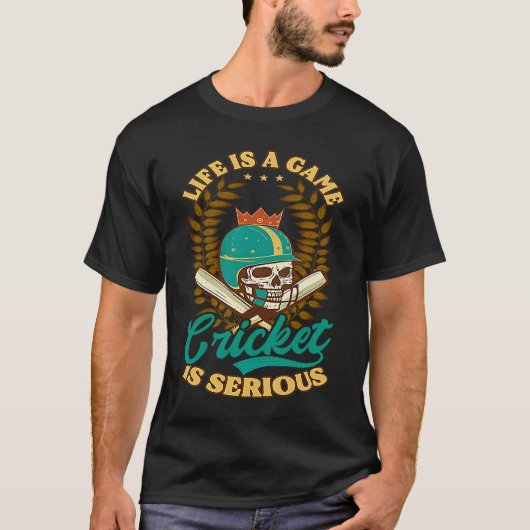Life Is Game Cricket Is Life Cricket Player T-Shirt (Vorderseite)