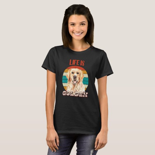 Life Is Golden Funny Golden Retriever Retro Dog Lo T-Shirt (Vorne ganz)
