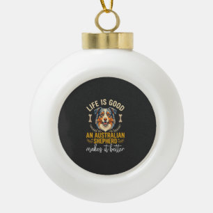 Life Is Good Australian Shepherd Hundeknochen Keramik Kugel-Ornament
