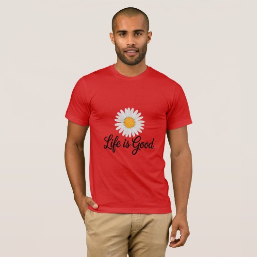 Life is Good Daisy T-Shirt (Vorne ganz)