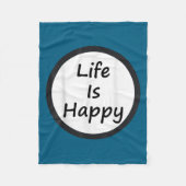Life Is Happy Shirt  Fleecedecke (Vorderseite)