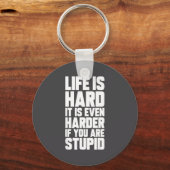 Life Is Hard It Is Even Harder If You Are Stud Sar Schlüsselanhänger (Vorderseite)