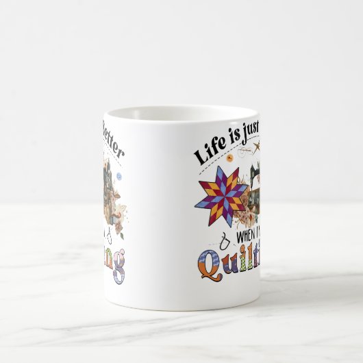 Life Is Just Better When I'M Quilting Sewing Machi Kaffeetasse (Mittel)