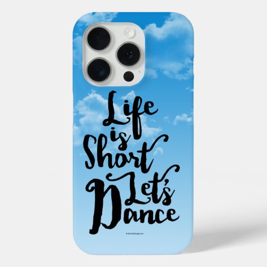 Life is Kurz Lass's Dance Case-Mate iPhone Fall Hülle (Rückseite)