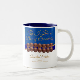 Life Is Like a Box of Chocolates Zweifarbige Tasse