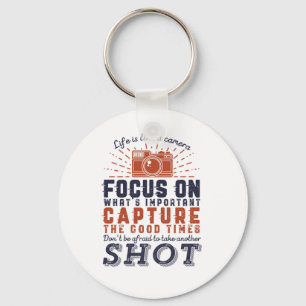 Life Is Like A Camera Photographer Quote Schlüsselanhänger