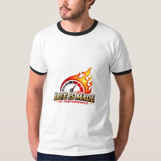 Life Is Made By Performance Flame Speedometer  T-Shirt (Vorderseite)