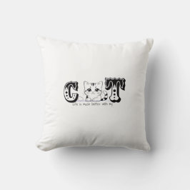 "Life Is Much Better With My Cat – Cute Cat Design Kissen